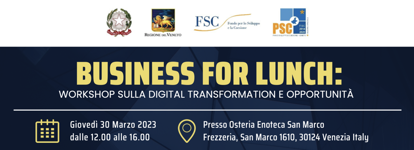 Business for Lunch: Workshop sulla Digital Transformation e opportunità